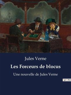 Les Forceurs de blocus - Verne, Jules