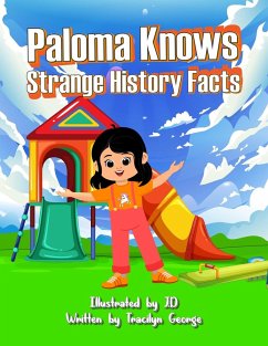 Paloma Knows Strange History Facts - George, Tracilyn