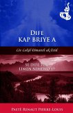 Dife Kap Briye a