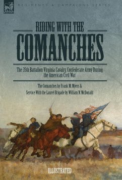 Riding with the Comanches - McDonald, William N; Myers, Frank M
