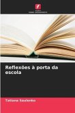 Reflexões à porta da escola