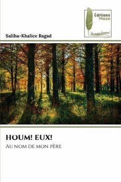 HOUM! EUX! - Ragad, Saliha-Khalice