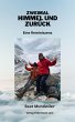 Zweimal HIMMEL und zurück (eBook, ePUB) - Bild 1