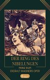 Der Ring des Nibelungen (eBook, ePUB)