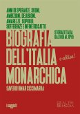 Biografia dell'Italia monarchica (eBook, ePUB)