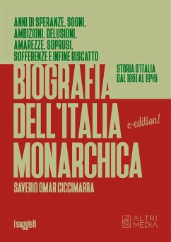 Cover Biografia dell'Italia monarchica (eBook, ePUB)
