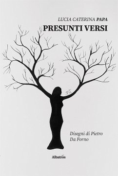 Presunti versi (eBook, ePUB) - Papa, Lucia Caterina