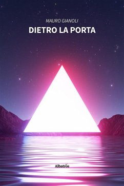 Dietro la Porta (eBook, ePUB) - Gianoli, Mauro