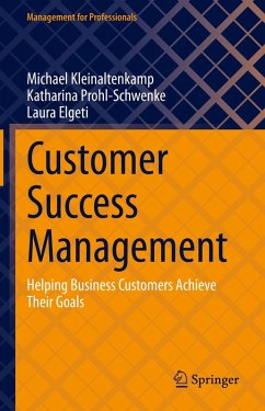 Customer Success Management (eBook, PDF) - Kleinaltenkamp, Michael; Prohl-Schwenke, Katharina; Elgeti, Laura