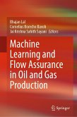 Machine Learning and Flow Assurance in Oil and Gas Production (eBook, PDF)
