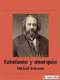 Estatismo y anarquía (eBook, ePUB)