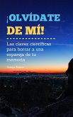 ¡Olvídate de mí! (eBook, ePUB)