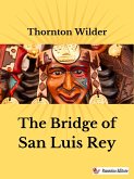 The Bridge of San Luis Rey (eBook, ePUB)