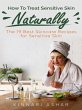 How To Treat Sensitive Skin Naturally... - Bild 1