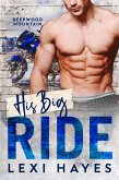 His Big Ride (Deepwood Mountain) (eBook, ePUB)