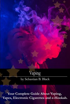 Vaping (eBook, ePUB) - B. Black, Sebastian