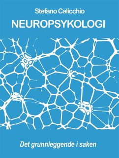 Cover NEUROPSYKOLOGI: Det grunnleggende i saken (eBook, ePUB)