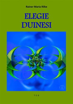 Elegie Duinesi (eBook, ePUB) - Maria Rilke, Rainer
