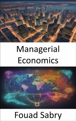 Managerial Economics (eBook, ePUB) - Sabry, Fouad