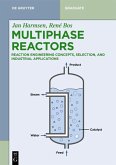 Multiphase Reactors (eBook, ePUB)
