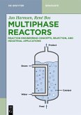 Multiphase Reactors (eBook, ePUB) Multiphase Reactors (eBook, ePUB)