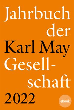 Jahrbuch der Karl-May-Gesellschaft 2022 (eBook, PDF)