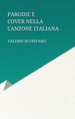 Parodie e cover nella canzone italiana (eBook, ePUB) - Di Stefano, Valerio