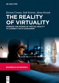 The Reality of Virtuality (eBook, ePUB) - Cowan, Kirsten; Ketron, Seth; Kostyk, Alena