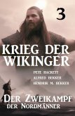 ¿Krieg der Wikinger 3: Der Zweikampf der Nordmänner (eBook, ePUB)