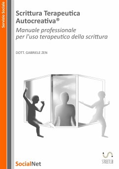 Scrittura Terapeutica Autocreativa® (eBook, ePUB) - Zen, Gabriele