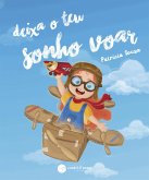 Deixa o teu sonho voar (fixed-layout eBook, ePUB)