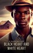 Black Heart and White Heart (eBook,... - Bild 1