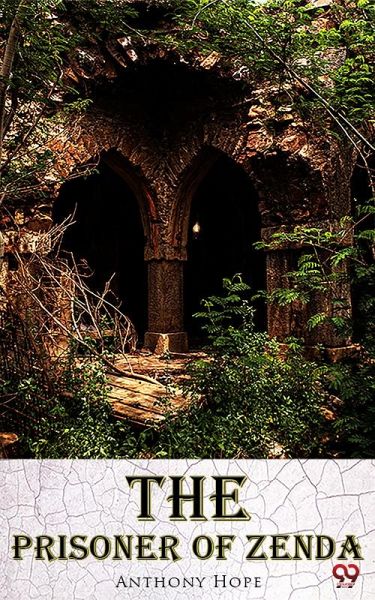 The Prisoner of Zenda (eBook, ePUB)