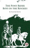 The Pony Rider Boys In The Rockies (eBook, ePUB)