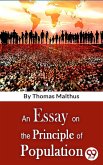 An Essay On The Principle Of Population (eBook, ePUB)