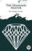 The Diamond Master (eBook, ePUB)