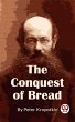 The Conquest Of Bread (eBook, ePUB) - Bild 1