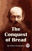 The Conquest Of Bread (eBook, ePUB)