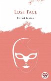 Lost Face (eBook, ePUB)