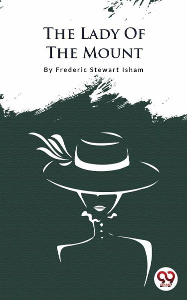 The Lady Of The Mount (eBook, ePUB) The Lady Of The Mount (eBook, ePUB)