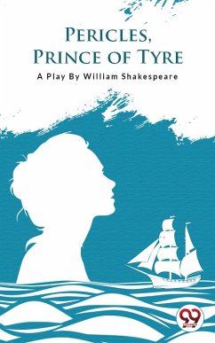 Cover Pericles,Prince Of Tyre (eBook, ePUB)