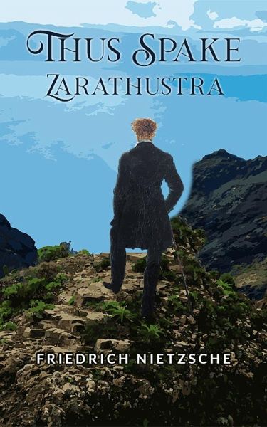 Thus Spake Zarathustra (eBook, ePUB) Thus Spake Zarathustra (eBook, ePUB)