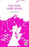 The Pink Fairy Book (eBook, ePUB)