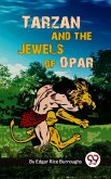 Tarzan and the Jewels of Opar (eBook, ePUB) Tarzan and the Jewels of Opar (eBook, ePUB)