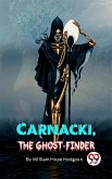 Carnacki, The Ghost Finder (eBook, ePUB) Carnacki, The Ghost Finder (eBook, ePUB)
