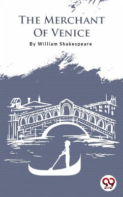 The Merchant Of Venice (eBook, ePUB) - Shakespeare, William