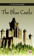 The Blue Castle (eBook, ePUB) - Bild 1