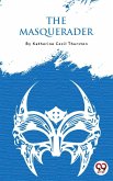 The Masquerader (eBook, ePUB) The Masquerader (eBook, ePUB)