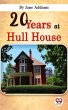 Twenty Years At Hull-House (eBook, ePUB) - Bild 1