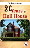 Twenty Years At Hull-House (eBook, ePUB)